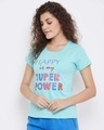 Shop Happy Is My Superpower Top In Green  Cotton Rich-Design