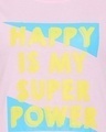 Shop Happy Is My Superpower Top In Pink  Cotton Rich