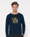 Shop Coffee On My Mind Full Sleeve T-Shirt-Front