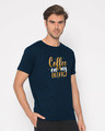 Shop Coffee On My Mind Half Sleeve T-Shirt-Design