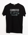 Shop Committed Half Sleeve T-Shirt-Front