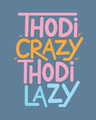 Shop Crazy And Lazy Boyfriend T-Shirt-Full