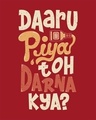 Shop Daaru Piya Toh Darrna Kya Full Sleeve T-Shirt