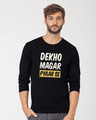 Shop Dekho Magar Pyaar Se Full Sleeve T-Shirt-Front