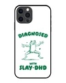 Shop Diagnosed With Slay-DHD Premium Glass Cover for Apple iPhone 12 Pro-Front