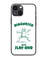 Shop Diagnosed With Slay-DHD Premium Glass Cover for Apple iPhone 14 Plus-Front