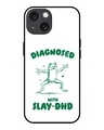 Shop Diagnosed With Slay-DHD Premium Glass Cover for Apple iPhone 15-Front