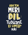 Shop Dil Tudwane Ki Umar Full Sleeve T-Shirt-Full