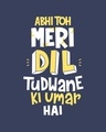 Shop Dil Tudwane Ki Umar Half Sleeve T-Shirt