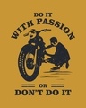 Shop Do It With Passion Half Sleeve T-Shirt Mustard Yellow 