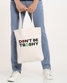 Shop Don't Be Trashy Printed Tote Bag-Design