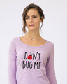 Shop Don't Bug Me Scoop Neck Full Sleeve T-Shirt-Front