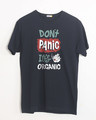 Shop Don't Panic Half Sleeve T-Shirt-Front