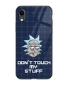 Shop Dont Touch My Stuff Premium Glass Cover for Apple iPhone XR-Front