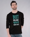 Shop Dost Mujhe Sudharne Nahi Dete Full Sleeve T-Shirt-Front
