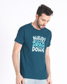 Shop Drag Me Down Half Sleeve T-Shirt-Design