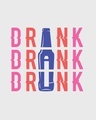 Shop Drink,drank,drunk 3/4th Sleeve T-Shirt-Full