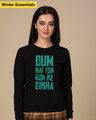 Shop Dum Hai Toh Light Sweatshirt-Front