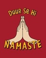 Shop Durr Se Namaste Half Sleeve T-Shirt-Full
