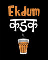 Shop Ekdum Kadak Full Sleeve T-Shirt