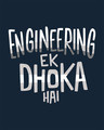 Shop Engineering Ek Dhoka Half Sleeve T-Shirt