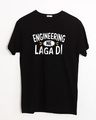 Shop Engineering Ne Laga Di Half Sleeve T-Shirt-Front