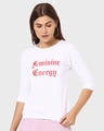 Shop Feminine Energy Round Neck 3/4 Sleeve T-Shirt-Front
