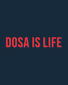 Shop Dosa Is Life Navy Tee