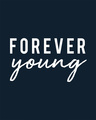 Shop Forever Young Full Sleeve T-Shirt