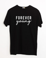 Shop Forever Young Half Sleeve T-Shirt-Front