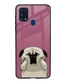 Shop Funny Pug Face Printed Premium Glass Cover For Samsung Galaxy M31(Impact Resistant, Matte Finish)-Front