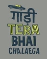 Shop Gaadi Tera Bhai Half Sleeve T-Shirt