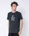 Shop Get Sweat Done Half Sleeve T-Shirt-Design