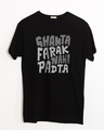 Shop Ghanta Pharak Nahi Padta Half Sleeve T-Shirt-Front