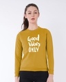 Shop Great Vibes Fleece Light Sweatshirt-Front