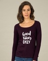 Shop Great Vibes Scoop Neck Full Sleeve T-Shirt-Front