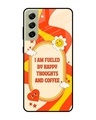 Shop Happy Thought Premium Glass Case for Samsung Galaxy S21 FE 5G (Shock Proof, Scratch Resistant)-Front