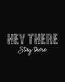 Shop Hey There Stay There Round Neck 3/4th Sleeve T-Shirt Black