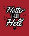 Shop Hotter Than Hell Half Sleeve T-shirt-Full