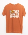 Shop Hotter Than The Summer Half Sleeve T-Shirt-Front
