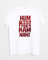 Shop Hum Kisi Se Half Sleeve T-Shirt-Front