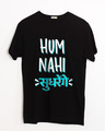 Shop Hum Nahi Sudhrenge Half Sleeve T-Shirt-Front