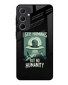 Shop Humanity Dead Premium Glass Case for Samsung Galaxy A35 5G(Shock Proof, Scratch Resistant)-Front