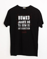 Shop Humko Jaante Ho Half Sleeve T-Shirt-Front
