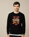Shop Humse Jalte Hain  Sweatshirt-Front