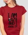 Shop I Am Lazy And I Love It Half Sleeve Women's T-shirt-Front