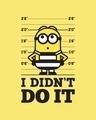 Shop Women's Yellow I Didn't Do It Graphic Printed T-shirt-Full