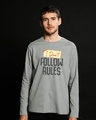 Shop I Don't Follow Rules Full Sleeve T-Shirt-Front