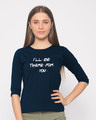 Shop I'll Be There For You Round Neck 3/4th Sleeve T-Shirt-Front