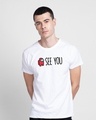 Shop I See You Half Sleeve T-Shirt White-Front